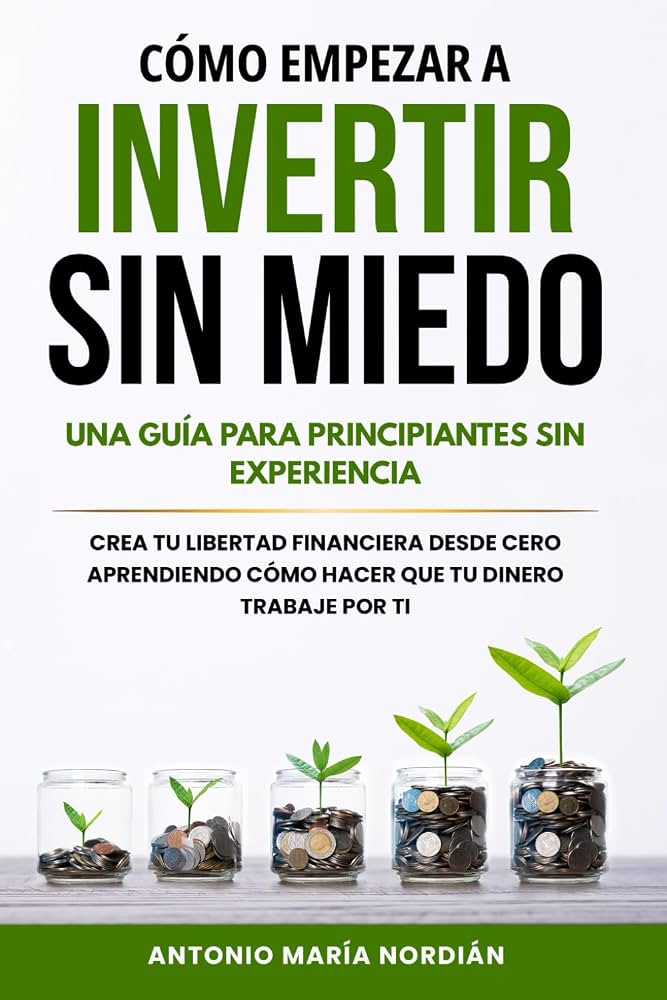 Inversión para principiantes sin experiencia